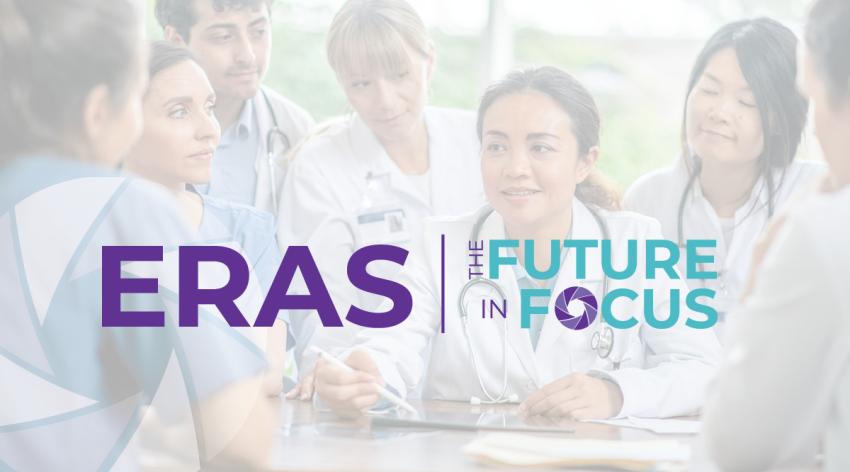A group of diverse medical professionals interact with brand text overlay stating ERAS Future in Focus
