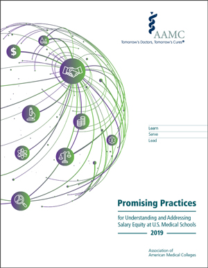 Front cover of Promising Practices for Understanding and Addressing Salary Equity at US Medical Schools